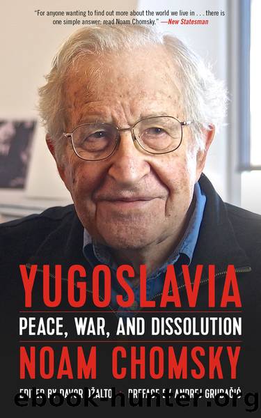 Yugoslavia by Noam Chomsky Andrej Grubacic Davor Džalto