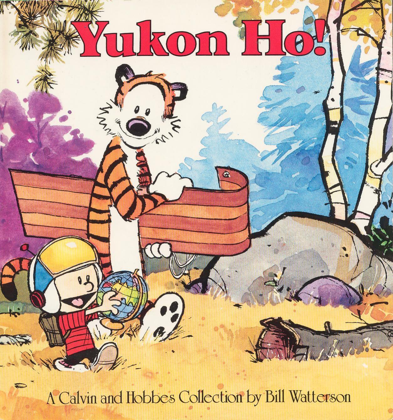 Yukon Ho! (Calvin and Hobbes Collection) by Bill Watterson