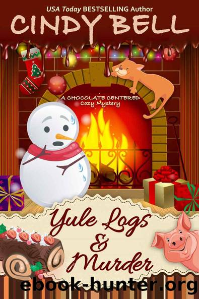 Yule Logs and Murder (A Chocolate Centered Cozy Mystery Book 19) by Cindy Bell