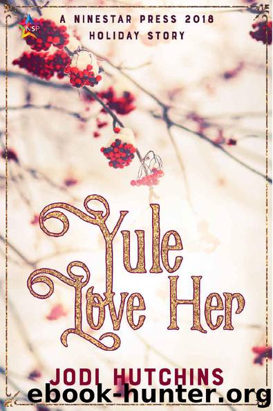 Yule Love Her by Jodi Hutchins