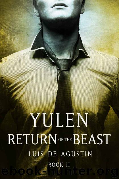 Yulen: Return of the Beast – Mystery Suspense Thriller (Yulen - Book 2) by Luis de Agustin