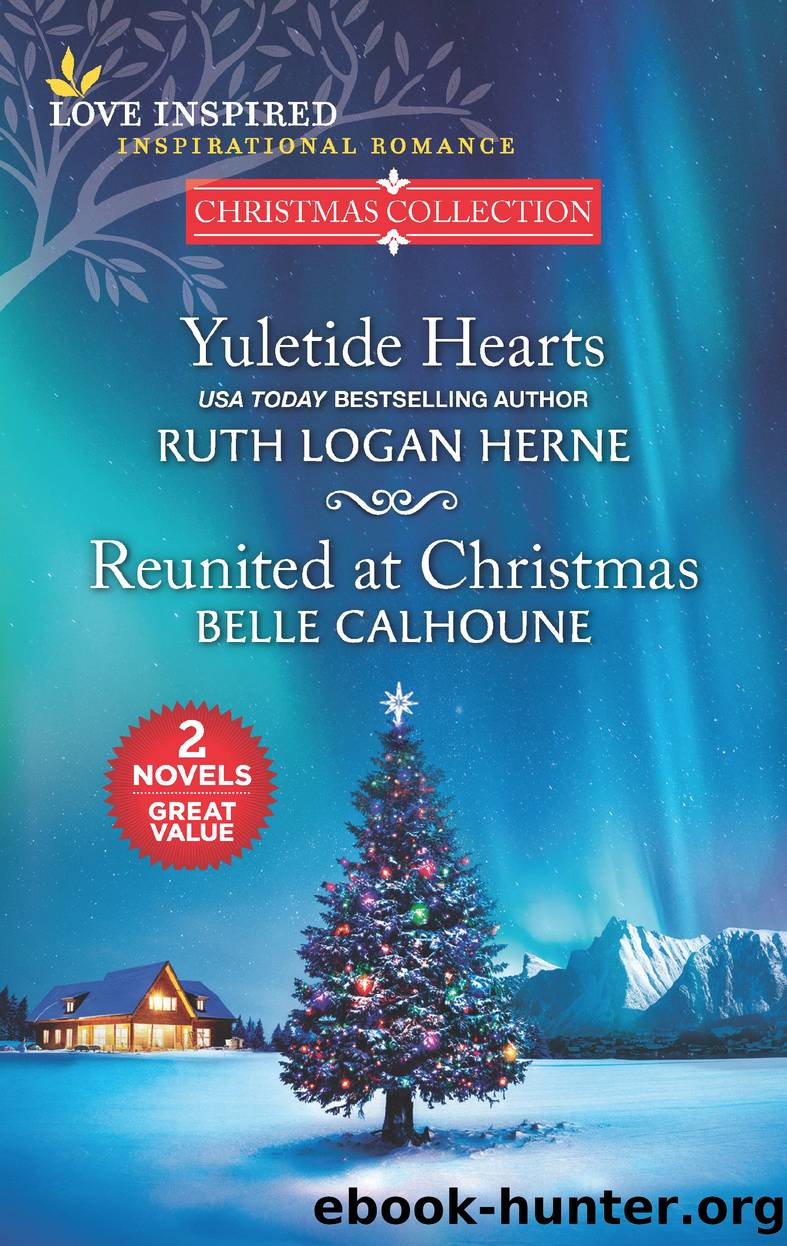 Yuletide Hearts and Reunited at Christmas by Ruth Logan Herne
