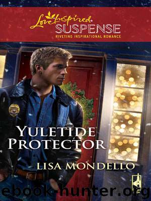 Yuletide Protector (Love Inspired Suspense) by Mondello Lisa