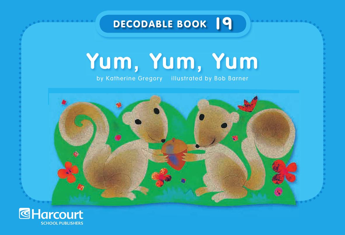 Yum, Yum, Yum by Katherine Gregory illustrated by Bob Barner
