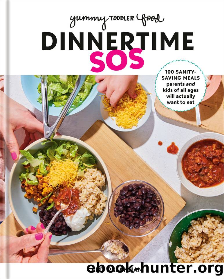 Yummy Toddler Food: Dinnertime SOS by Palanjian Amy