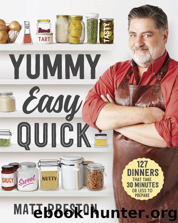 Yummy, Easy, Quick by Matt Preston