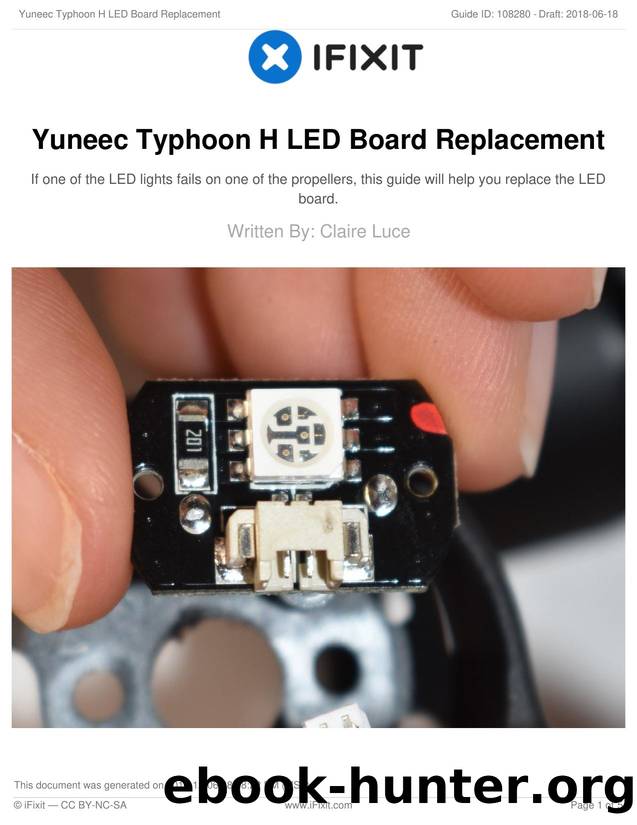 Yuneec Typhoon H LED Board Replacement by Unknown
