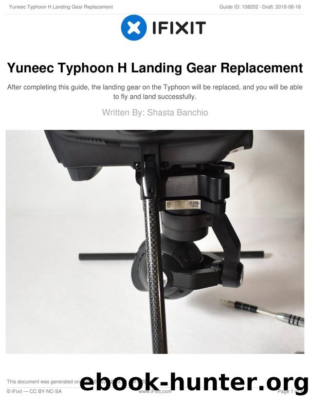 Yuneec Typhoon H Landing Gear Replacement by Unknown