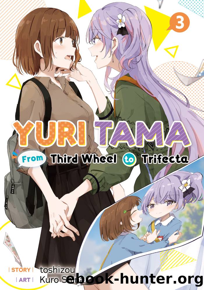 Yuri Tama: From Third Wheel to Trifecta The Third by toshizou