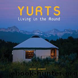Yurts by Becky Kemery