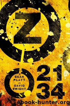 Z 2134 by Sean Platt & David W. Wright
