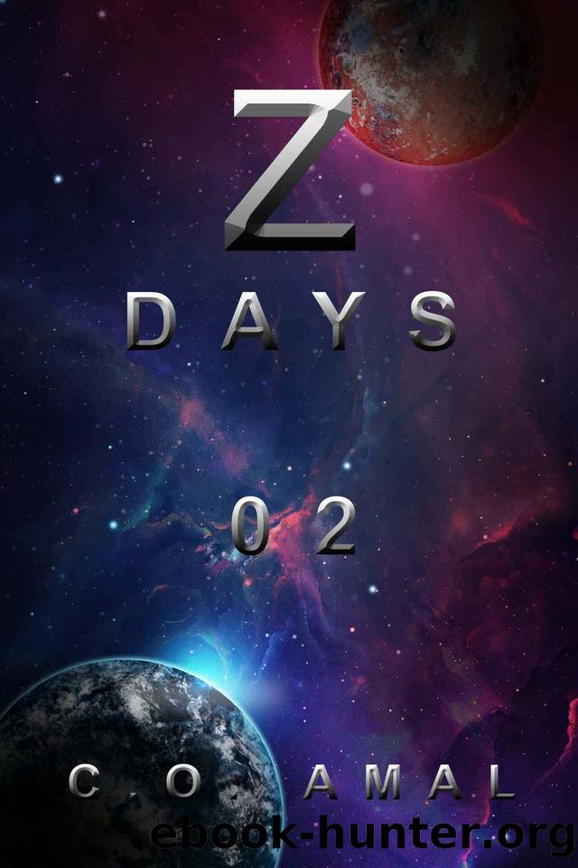 Z Days Book 02 by C.O. Amal