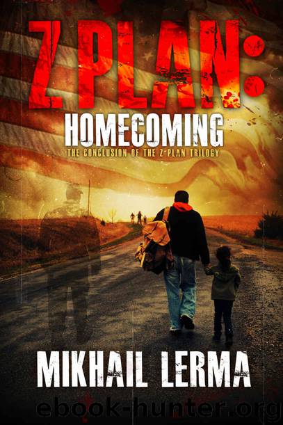 Z Plan (Book 3): Homecoming by Lerma Mikhail
