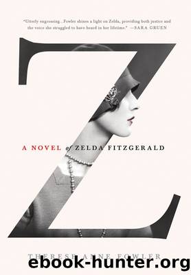 Z by Therese Anne Fowler