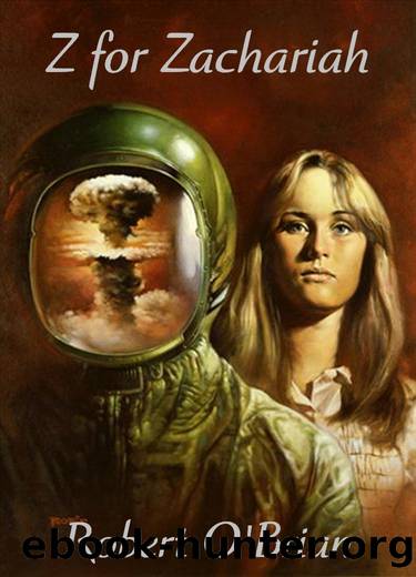 Z for Zachariah by Robert O'Brian