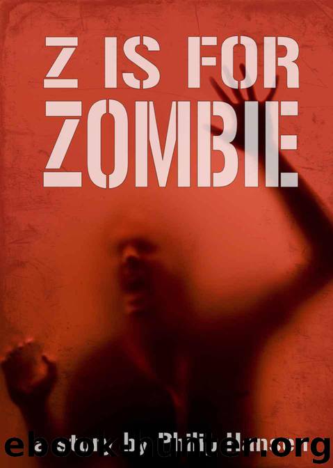 Z is for Zombie by Philip Hansen