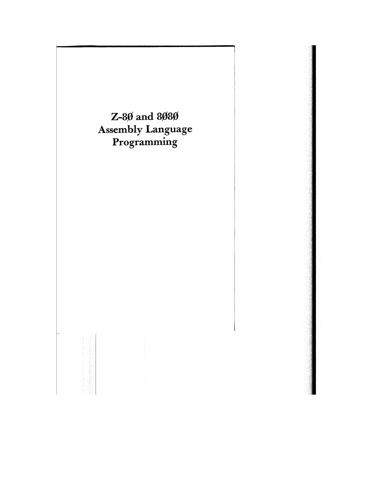 Z-80 and 8080 assembly language programming by Kathe Spracklen