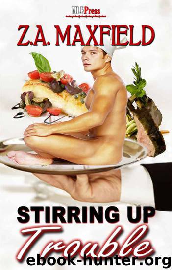 Z.A. Maxfield - Stir 1 - Stirring Up Trouble by Z.A. Maxfield