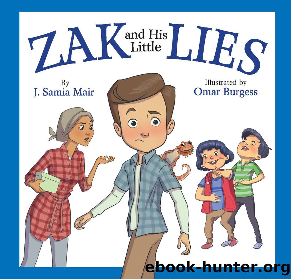 ZAK and His Little LIES by J. Samia Mair
