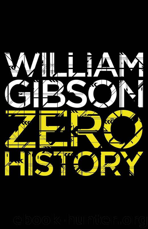 ZERO HISTORY by gibson william