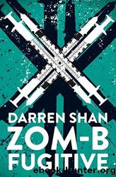 ZOM-B Fugitive by Darren Shan