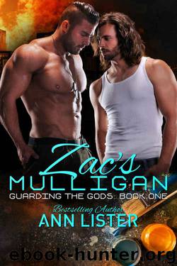 Zac's Mulligan (Guarding The Gods Book 1) by Ann Lister
