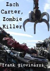 Zach Carter, Zombie Killer by Frank Giovinazzi