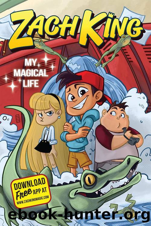 Zach King: My Magical Life by Zach King