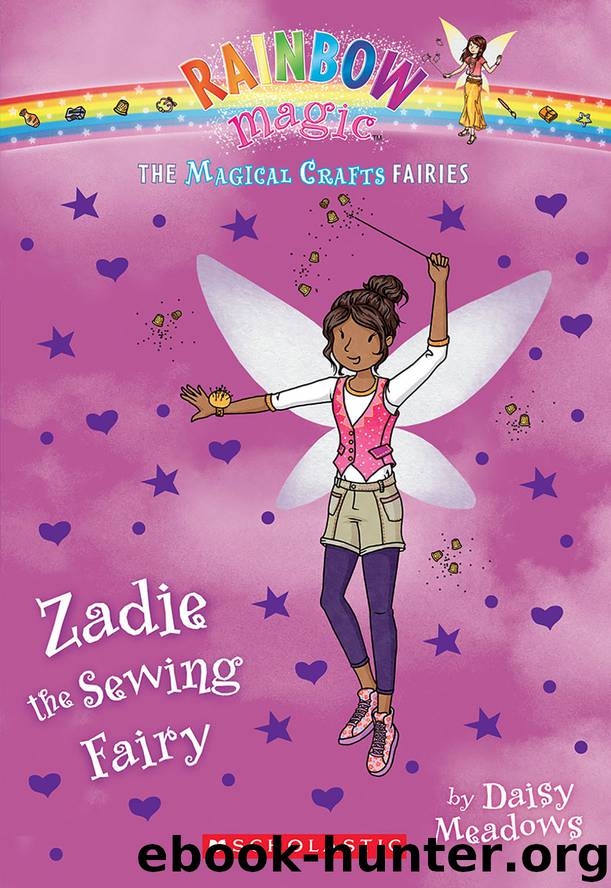 Zadie the Sewing Fairy by Daisy Meadows
