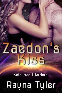 Zaedon's Kiss: Sci-fi Alien Romance (Ketaurran Warriors Book 3) by Rayna Tyler