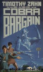 Zahn, Tomothy - Cobra 3 - Cobra Bargain by Cobra Bargain