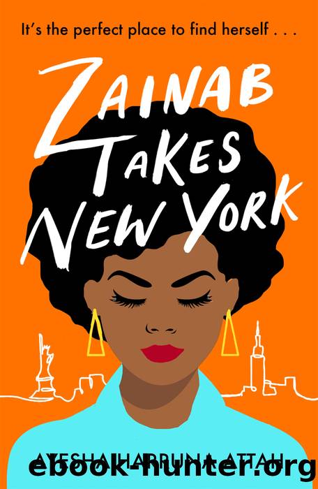 Zainab Takes New York by Ayesha Harruna Attah