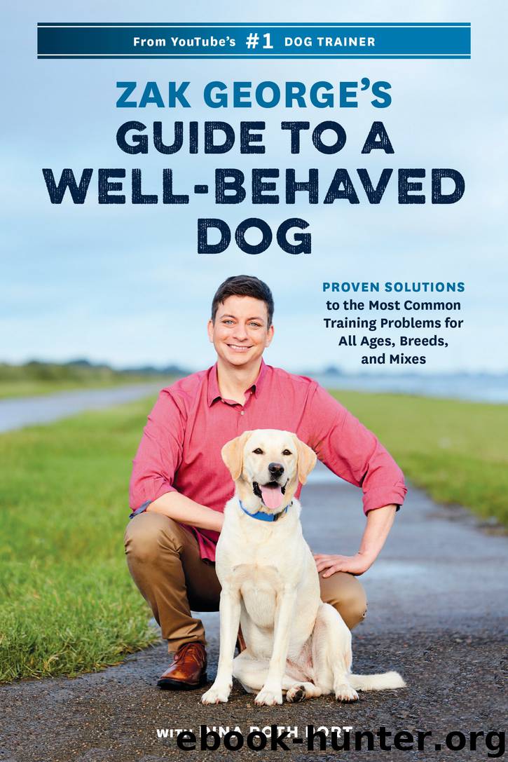 Zak George's Guide to a Well-Behaved Dog by Zak George & Dina Roth Port