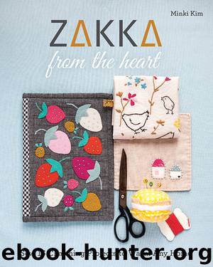 Zakka from the Heart by Minki Kim