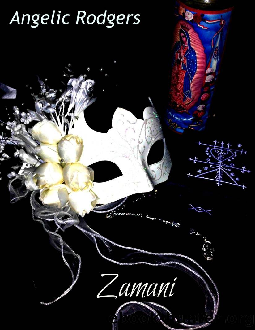 Zamani (The Olivia Chronicles #3) by Angelic Rodgers