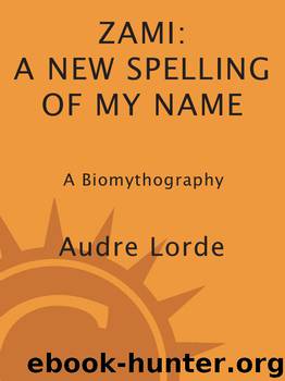 Zami by Geraldine Audre Lorde