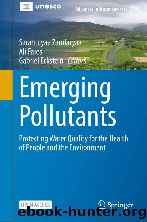 Zandaryaa S. Emerging Pollutants. Protecting Water Quality for the Health...2025 by Unknown