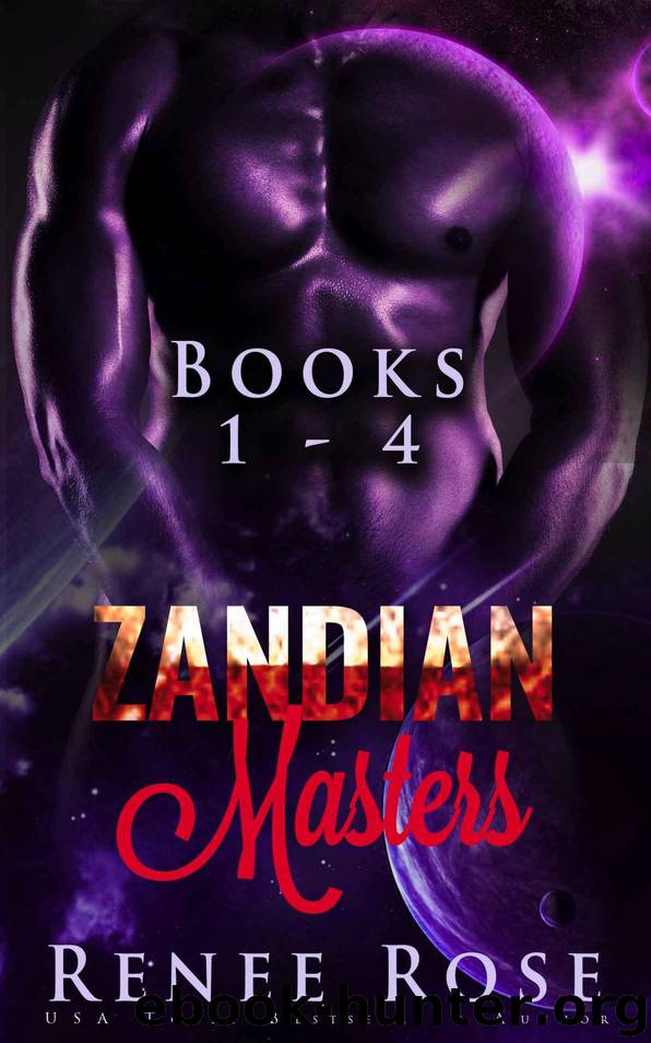 Zandian Masters Books 1-4: Alien Warrior Romance by Rose Renee