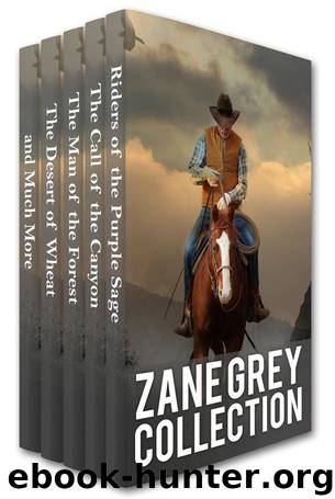 Zane Grey Collection by Zane Grey