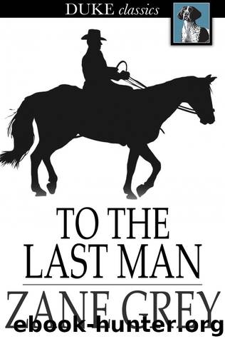 Zane Grey by To the Last Man