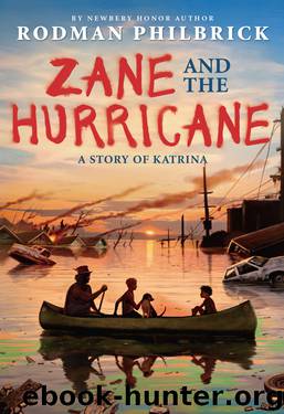 Zane and the Hurricane by Rodman Philbrick