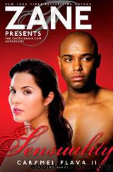 Zane's Sensuality: Caramel Flava II (Eroticnoir.com Anthology) by Zane