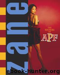 Zane's the Sisters of APF: The Indoctrination of Soror Ride Dick by Zane