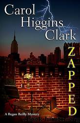 Zapped by Carol Higgins Clark