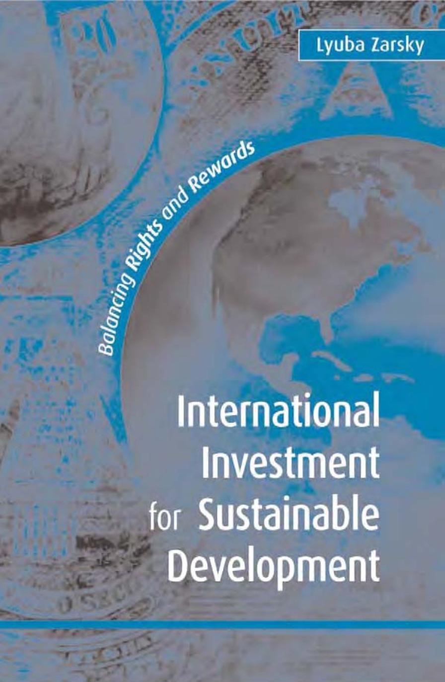 Zarsky L. (ed.) International Investment for Sustainable Development (2005)(en)(225s) by Unknown