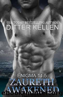 Zaureth Awakened: 11.5 (Enigma) by Ditter Kellen