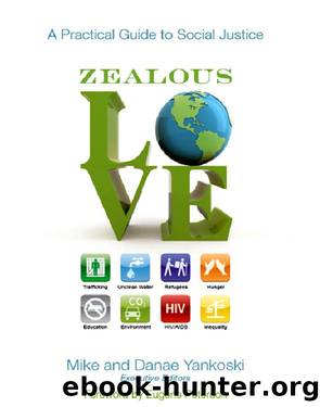 Zealous Love by Mike Yankoski