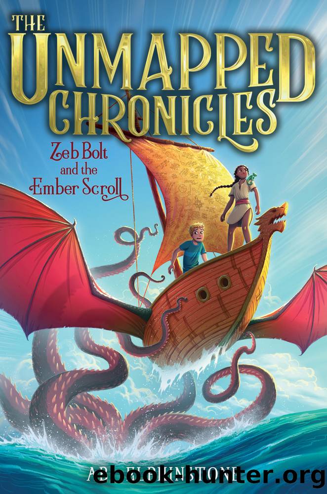Zeb Bolt and the Ember Scroll by Abi Elphinstone