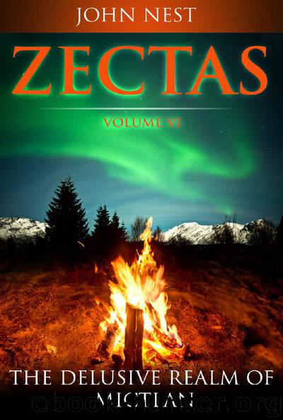 Zectas Volume VI: The Delusive Realm of Mictlan by John Nest