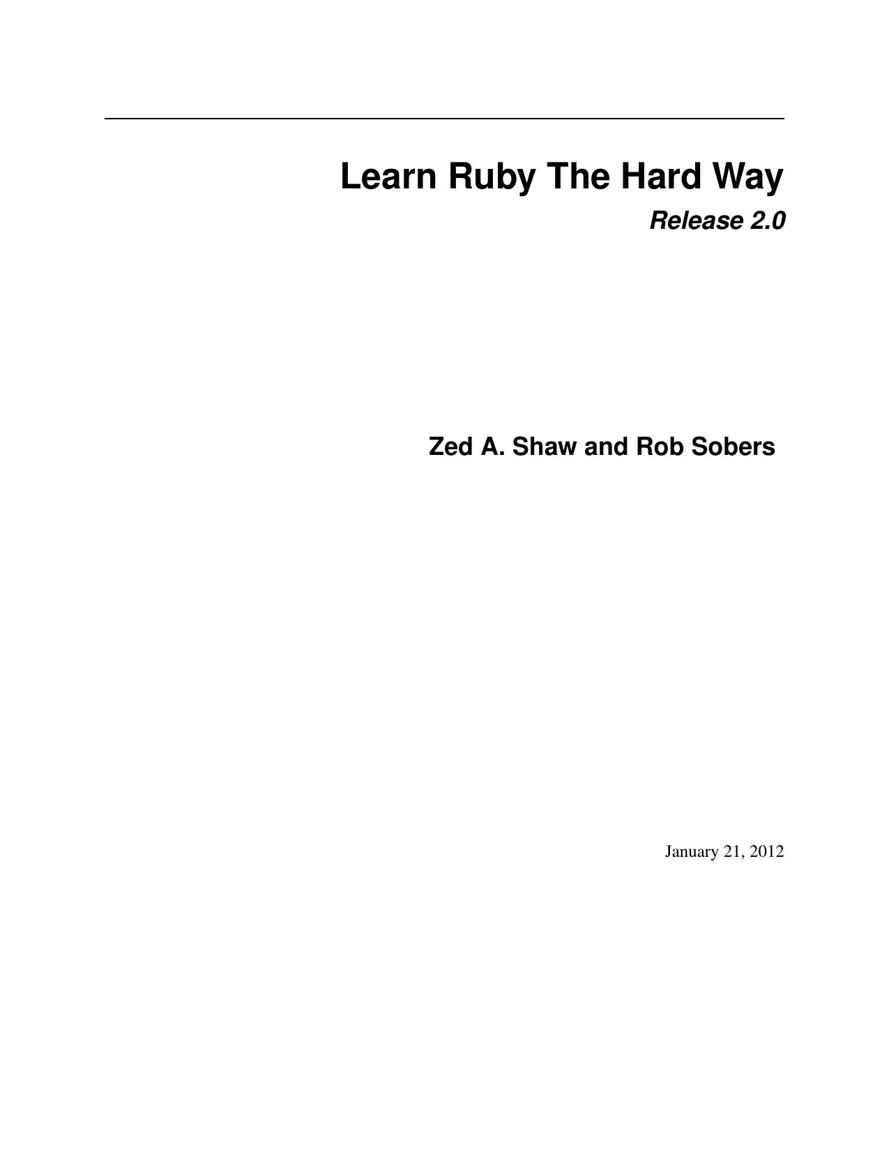 Zed Shaw - Learn Ruby The Hard Way, 2nd Ed. by Rocky 45